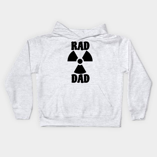 RAD DAD Kids Hoodie by DareWolf